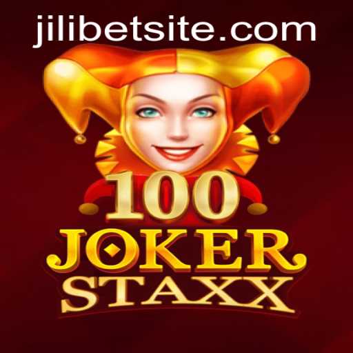 Exploring the Exciting World of 100JokerStaxx with JILIBET