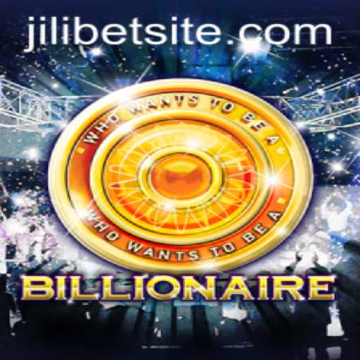 Exploring the Thrills of Billionaire with JILIBET