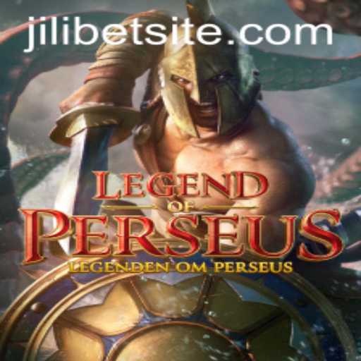 LegendofPerseus: Discover the Mythical Adventure in JILIBET Style