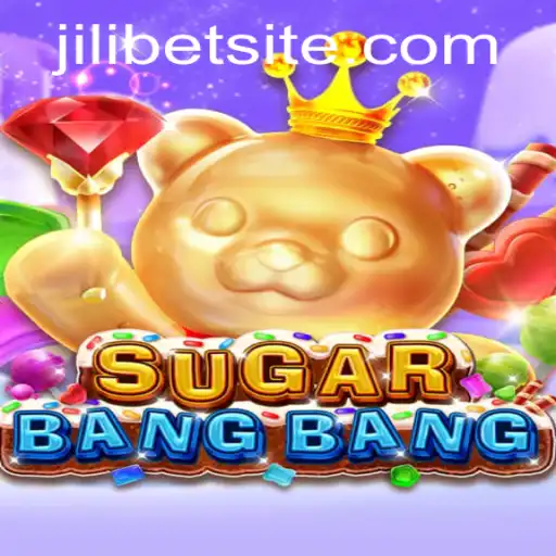 Exploring the Exciting World of SUGARBANGBANG: A Dive into JILIBET's Latest Sensation
